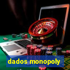 dados monopoly